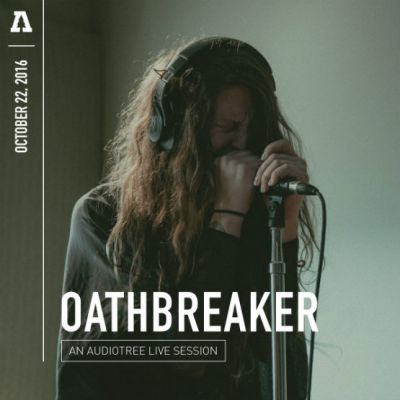 Oathbreaker - An Audiotree Live Session