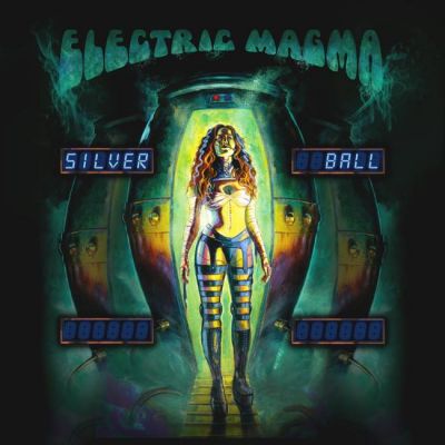 Electric Magma - Silverball