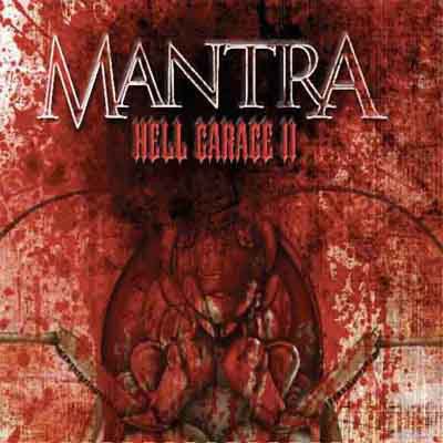 Mantra - Hell Garage II