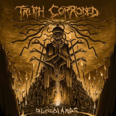 Truth Corroded - Bloodlands