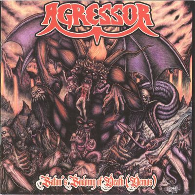 Agressor - Satan's Sodomy of Death (Demos)