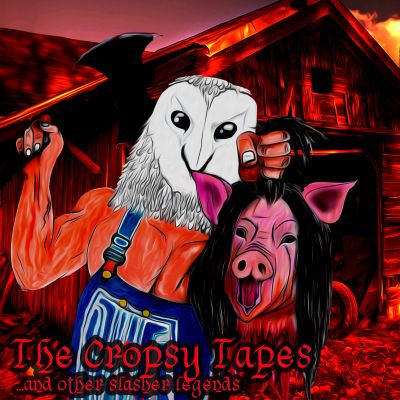 Hordes of the Apocalypse - The Cropsy Tapes