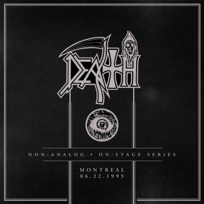 Death - Non​:​Analog - On​:​Stage Series - Montreal 06​-​22​-​1995
