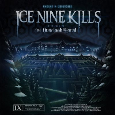 Ice Nine Kills - Undead & Unplugged: Live From the Overlook Hotel