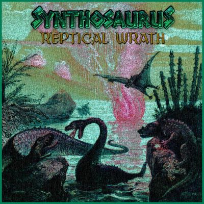 Synthosaurus - Reptical Wrath