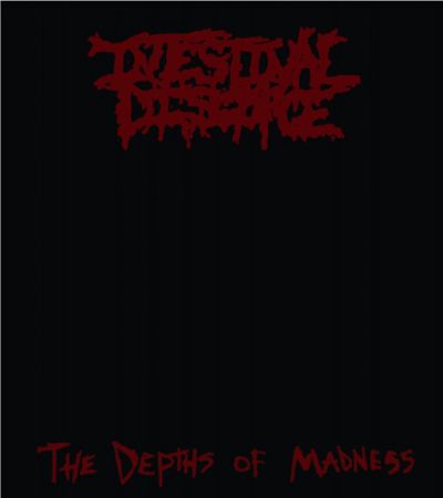 Intestinal Disgorge - The Depths of Madness