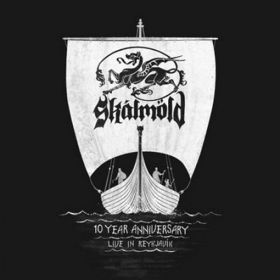 Skálmöld - 10 Year Anniversary - Live in Reykjavík