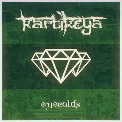 Kartikeya - Emeralds