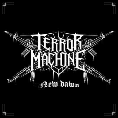 Terror Machine - New dawn