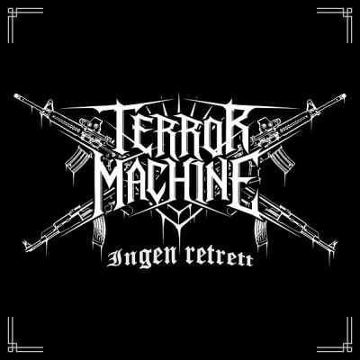 Terror Machine - Ingen retrett