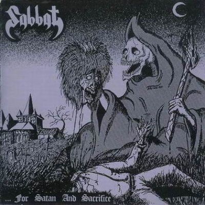 Sabbat - ...for Satan and Sacrifice