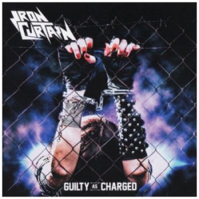 Iron Curtain - Guilty as Charged
