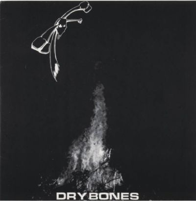 Dry Bones - Dry Bones