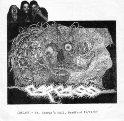 Carcass - St. George's Hall, Bradford 15/11/89
