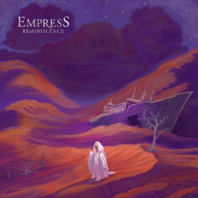Empress - Reminiscence