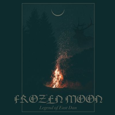 Frozen Moon - Legend of East Dan