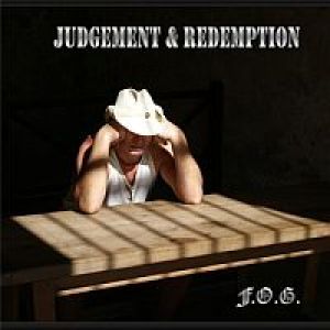 F.O.G. - Judgement & Redemption