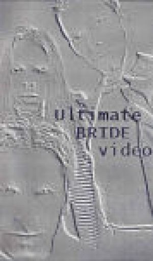 Bride - Ultimate Bride Video