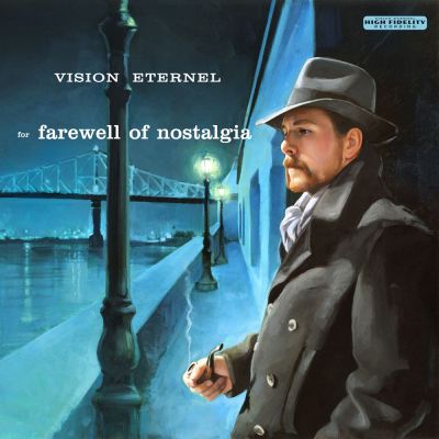 Vision Éternel - For Farewell Of Nostalgia