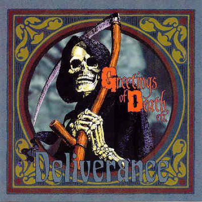 Deliverance - Greetings Of Death, Etc.
