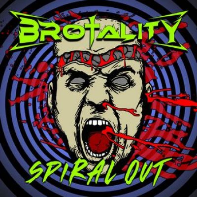 Brotality - Spiral Out