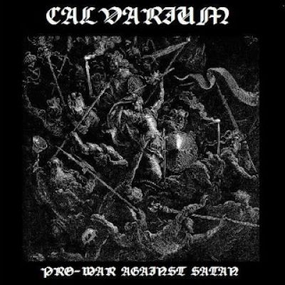 Calvarium - Pro-War Against Satan