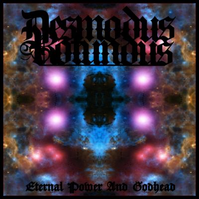 Desmodus Rotundus - Eternal Power and Godhead