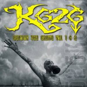 K626 - Beyond The Grave Vol. 1 & 2