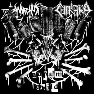 Anarchus - Anarchus / Chikara / Napalm Child