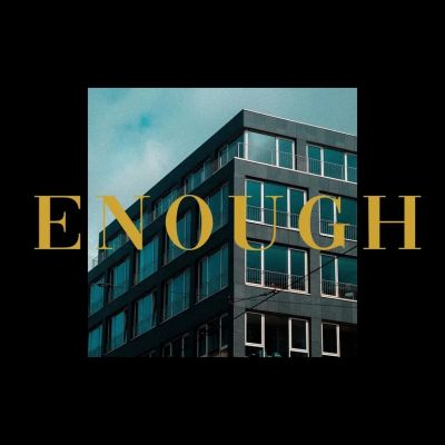What We Lost - Enough