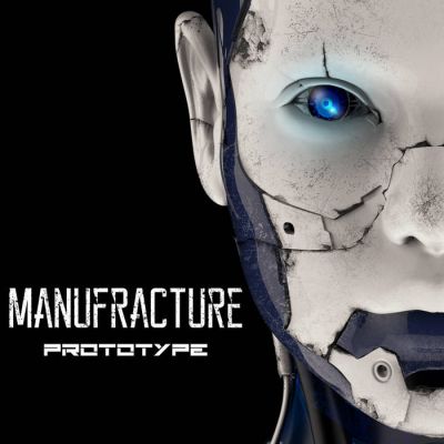 Manufracture - Prototype
