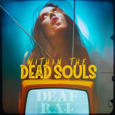 Deaf Rat - Within the Dead Souls