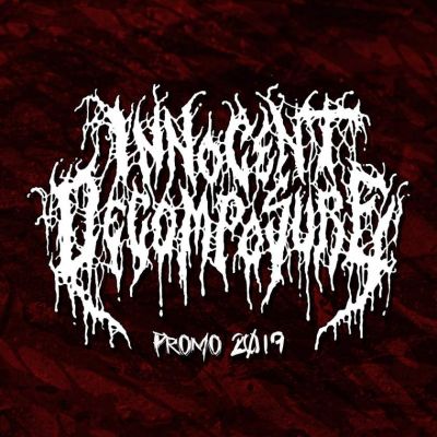 Innocent Decomposure - Promo 2019