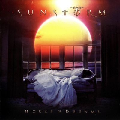 Sunstorm - House of Dreams