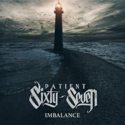 Patient Sixty-Seven - Imbalance