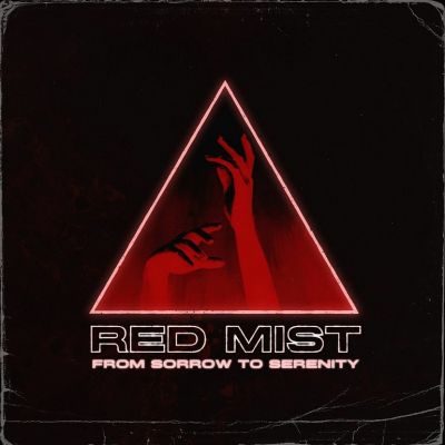 From Sorrow to Serenity - Red Mist