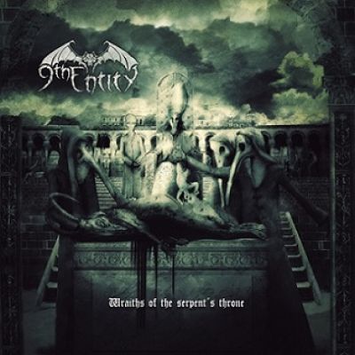9th Entity - Wraiths of the Serpent's Throne