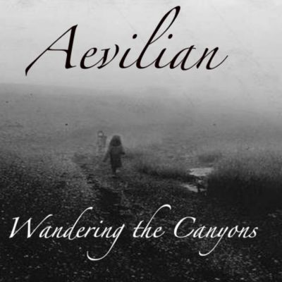 Aevilian - Wandering the Canyons