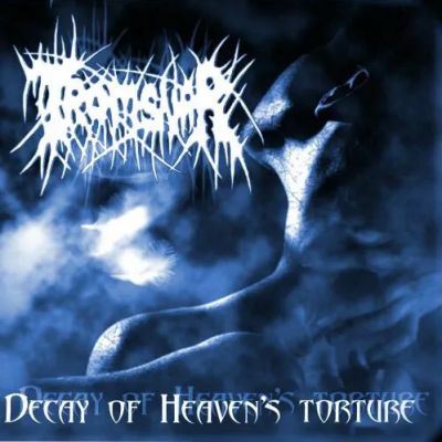 Tromsnar - Decay of Heaven's Torture