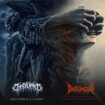 Digging Up / Consumed - Unmasking the Hypocrite / Shattered Illusion