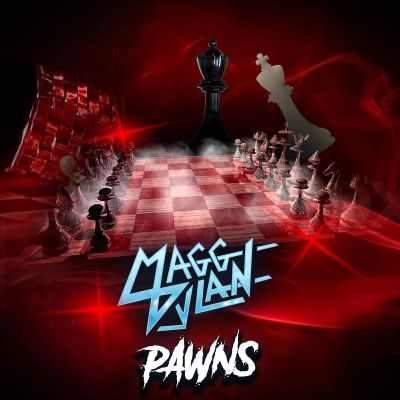 Magg Dylan - Pawns