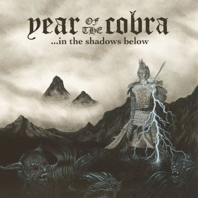 Year of the Cobra - ...in the Shadows Below