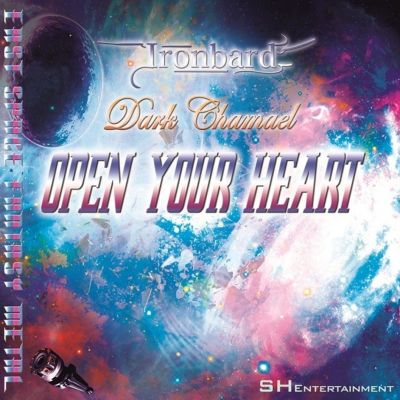 Ironbard / Dark Chamael - Open your heart