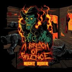 A Breach of Silence - Night Rider