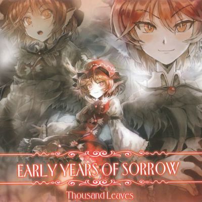 Thousand Leaves - Early Years of Sorrow