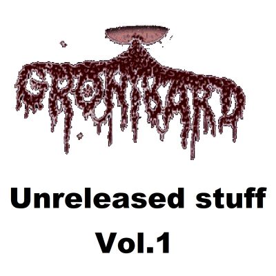 Gronibard - Unreleased Stuff - Vol​. ​1