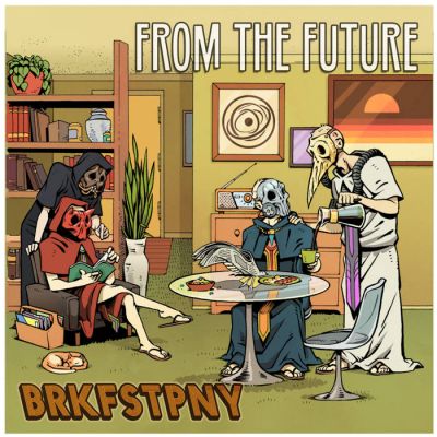 From the Future - BRKFSTPNY