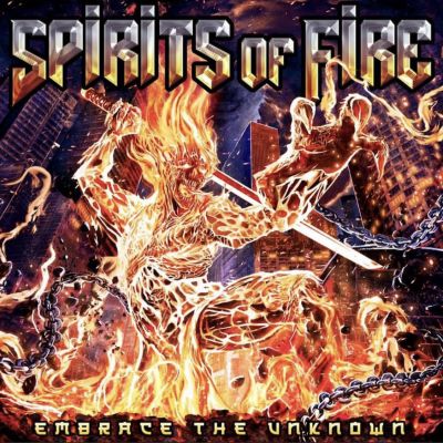 Spirits of Fire - Embrace the Unknown