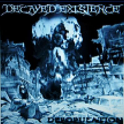 Decayed Existence - Depopulation