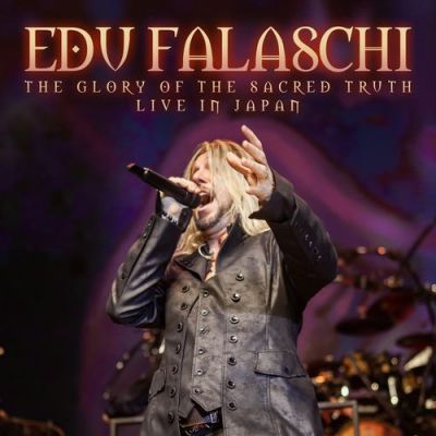 Edu Falaschi - The Glory of the Sacred Truth (Live in Japan)